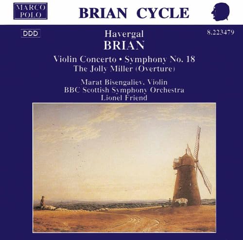 BRIAN: Symphony No. 18 / Violin Concerto / The Jolly Miller