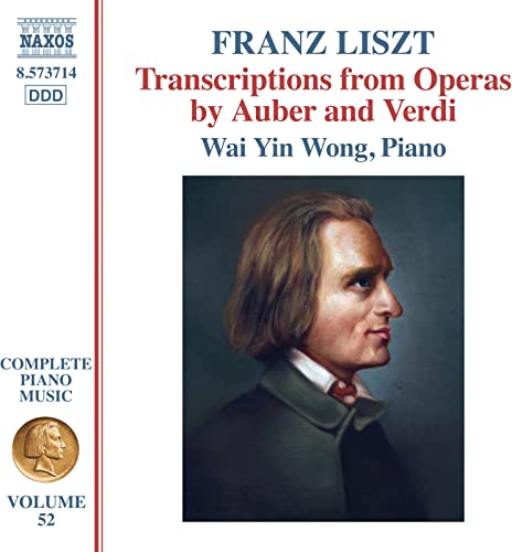 Liszt: Transcriptions from Operas by Auber & Verdi