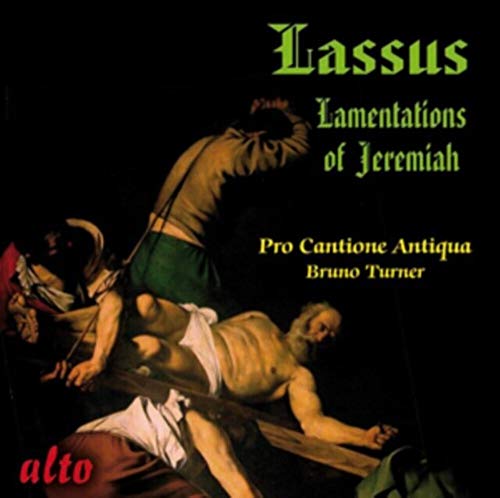 Lasso: The Lamentations of the Prophet Jeremiah