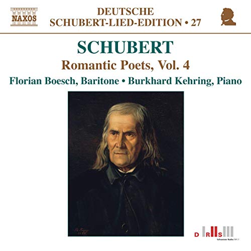 Schubert: Lied Edition 27 - Romantic Poets, Vol. 4