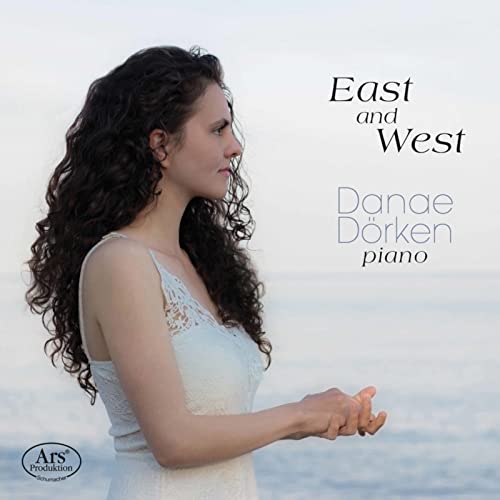 East and West - Danae Dörken plays works from Kalomiris, Bar