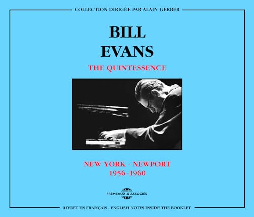 QUINTESSENCE: B. EVANS 1956-60