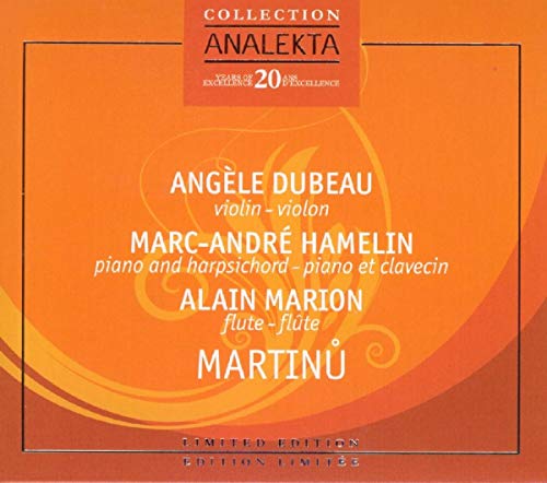 MARTINU, B.: Sonatas / Promenades / Madrigal Stanzas (Dubeau