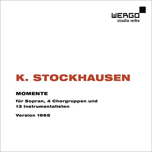 Stockhausen: Momente (1965 version)