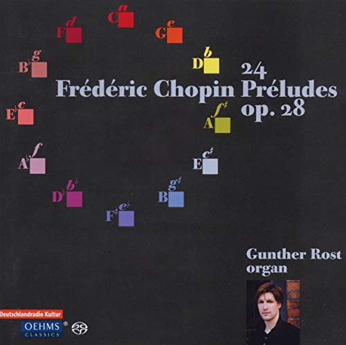 Chopin: 24 Préludes, Op. 28 (arr. for organ)