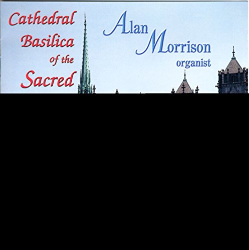 Morrison, Alan: Cathedral Basilica of the Sacred Heart