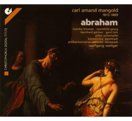 MANGOLD, C.A.: Abraham [Oratorio]
