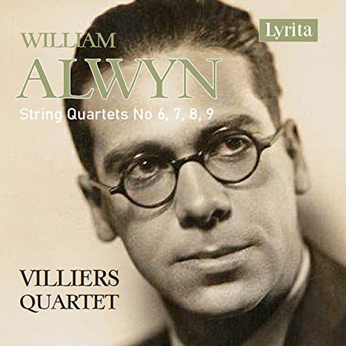Alwyn: String Quartets Nos. 6, 7, 8 & 9