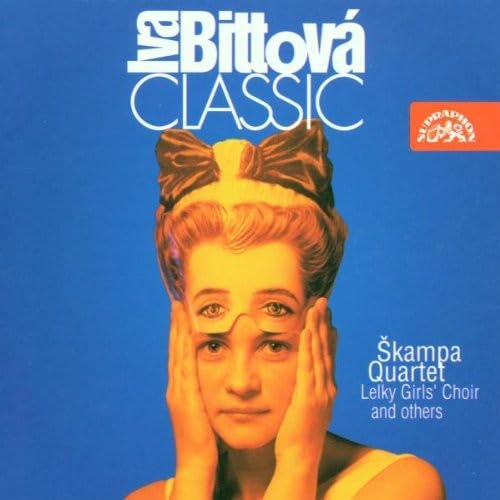 Iva Bittová: Classic