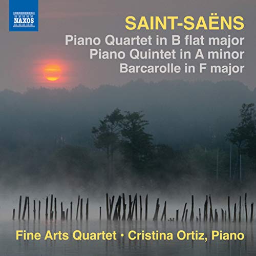 Saint-Saëns: Piano Quartet, Barcarolle & Piano Quintet