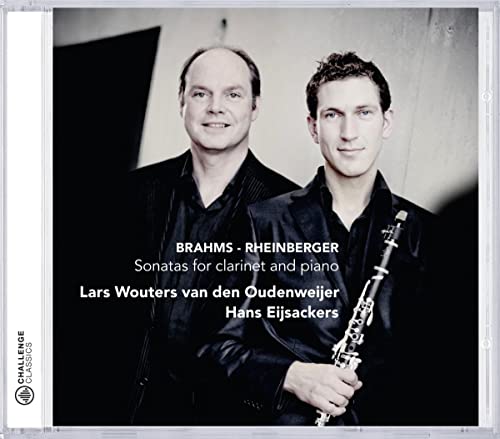 Brahms - Rheinberger: Sonatas for Clarinet and Piano