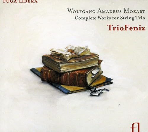 Mozart: Complete Works for String Trio