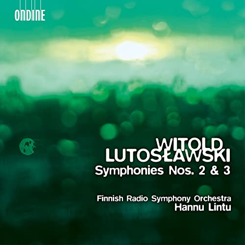 Lutoslawski: Symphonies Nos. 2 & 3