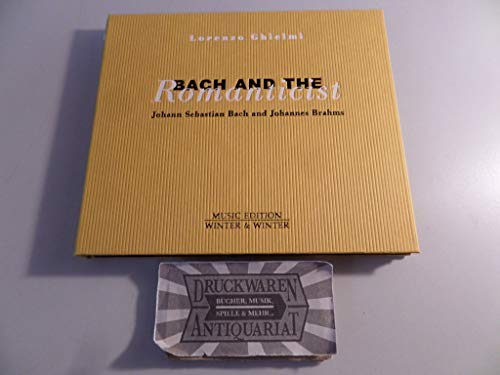 Bach and the Romanticist