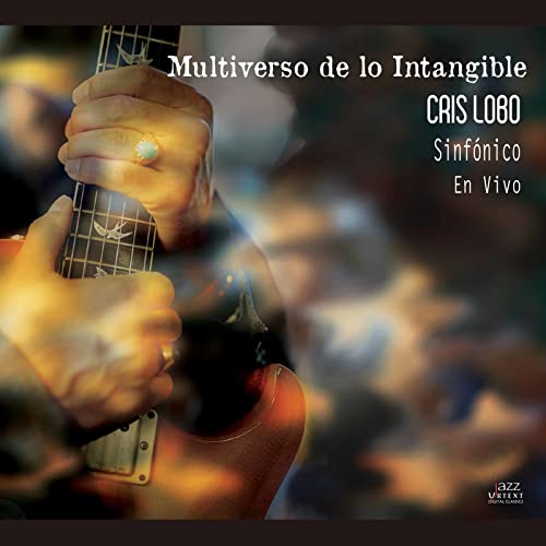 Multiverso de lo intangible. Cris Lobo Sinfónico