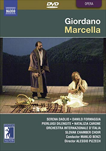 GIORDANO, U.: Marcella (Festival della Valle d'Itria di Mart
