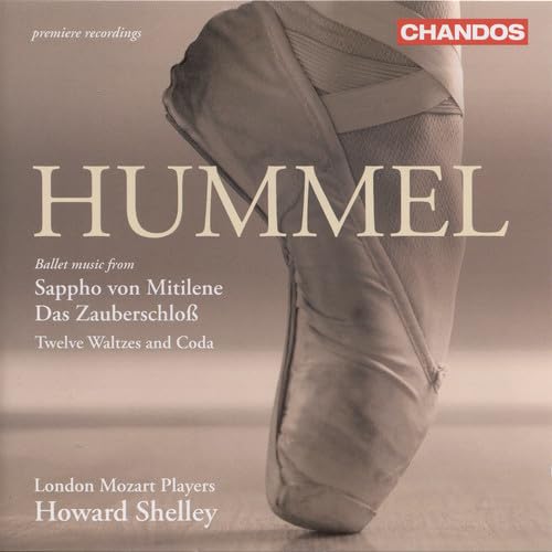HUMMEL: Sappho von Mitilene Suite / Das Zauberschloss Suite