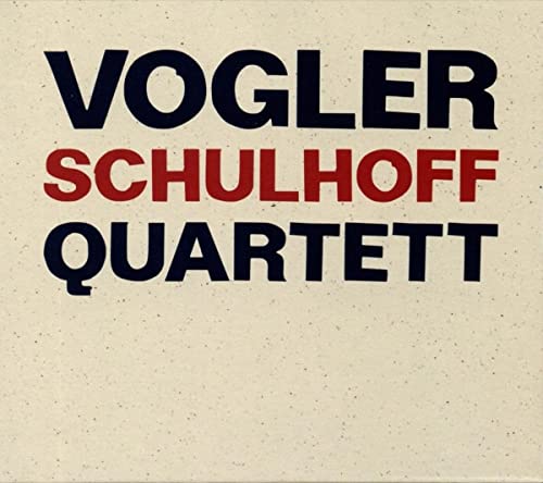 Vogler Schulhoff Quartett