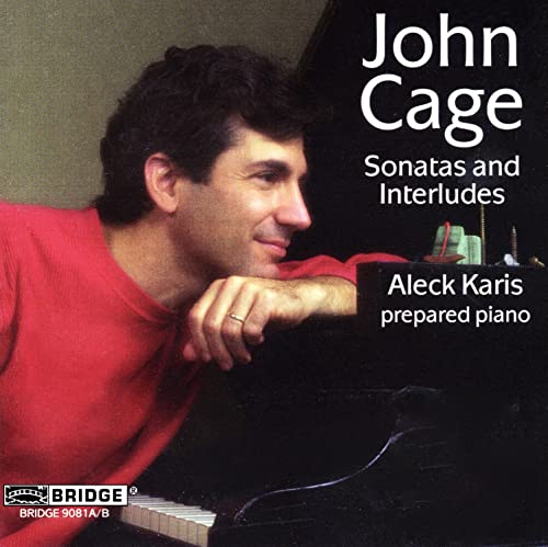 Cage: Sonatas and Interludes for Prepared Piano