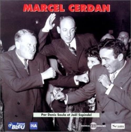 MARCEL CERDAN ARCHIVES ET TEMO