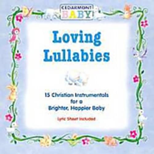 LOVING LULLABIES