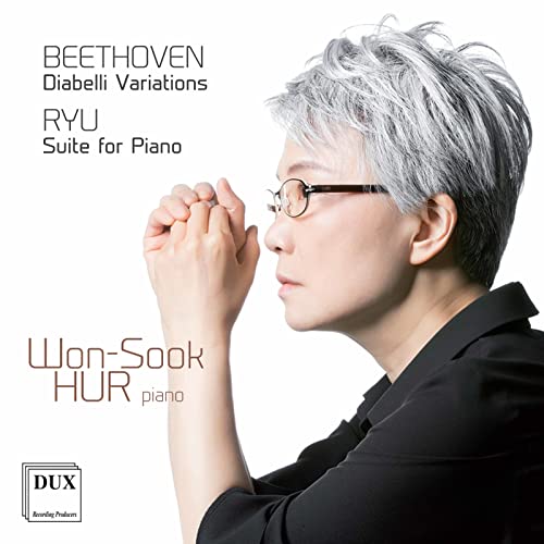 Beethoven: Diabelli Variations, Op. 120 - Jeajoon Ryu: Suite