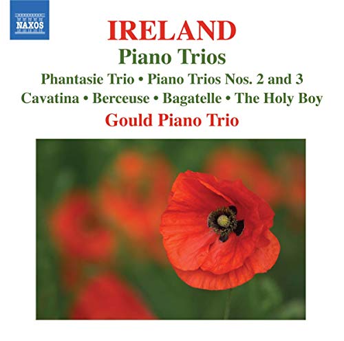 Ireland, J.: Piano Trios / Cavatina / Berceuse / Bagatelle /