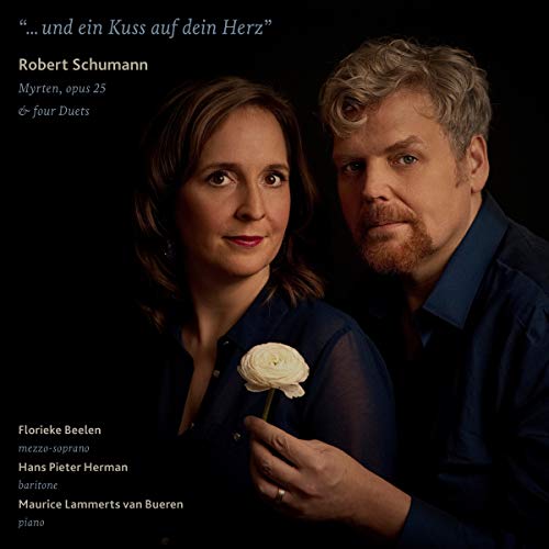 Schumann: Myrten, Op. 25 & 4 Duets