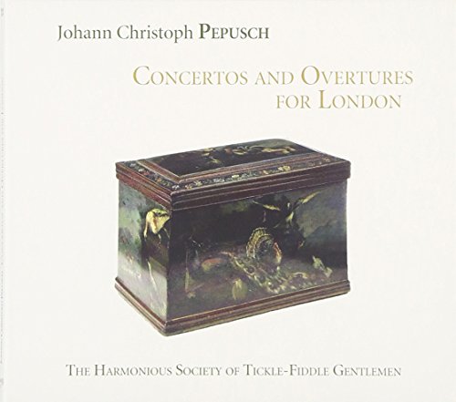 Pepusch: Concertos and Overtures for London