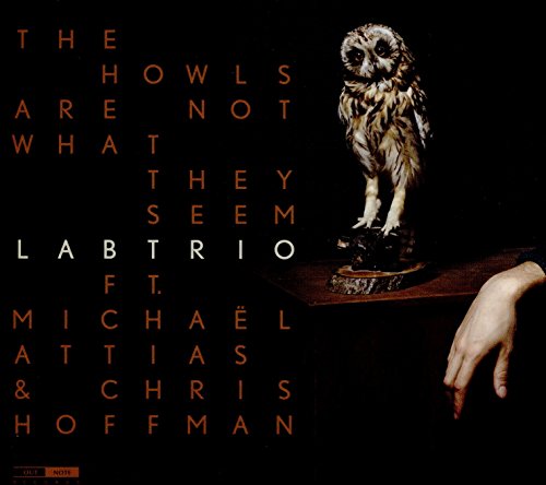 The Howls Are Not What They Seem (feat. Michaël Attias & Chr