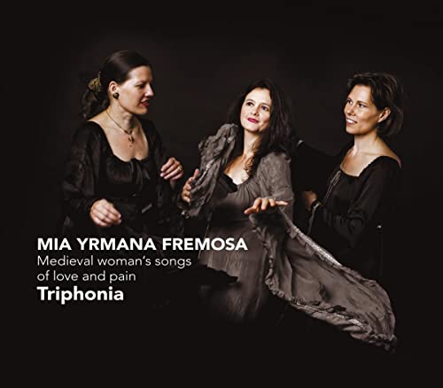 Mia Yrmana Fremosa: Medieval Woman's Song of Love and Pain