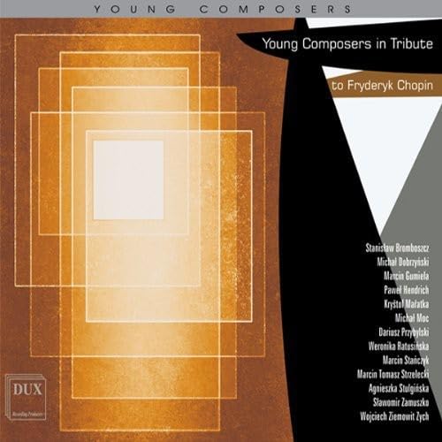 Young Composers in Tribute to Fryderyck Chopin / Various Artists