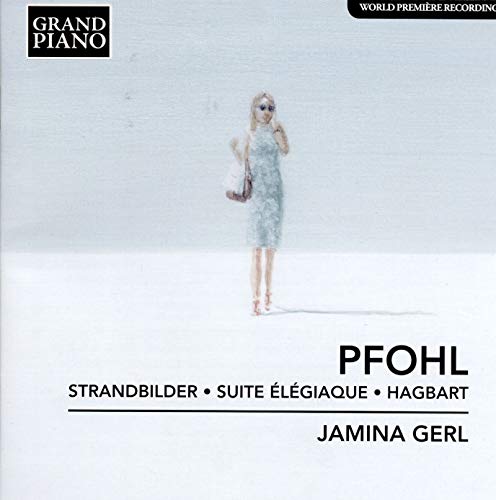Pfohl: Strandbilder - Suite Élégiaque - Hagbart