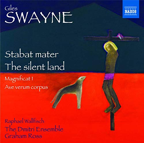 Swayne: Stabat mater - The silent land