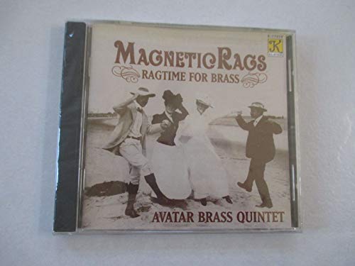 AVATAR BRASS QUINTET: Magnetic Rags - Ragtime for Brass