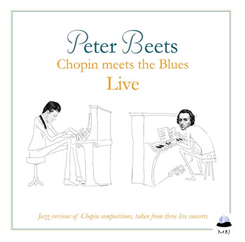CHOPIN MEETS THE BLUES LIVE
