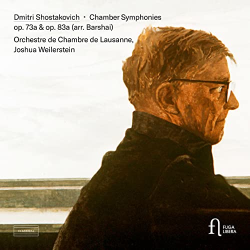 Shostakovich: Chamber Symphony Op. 73a & Op. 83a (Arr. by Ru