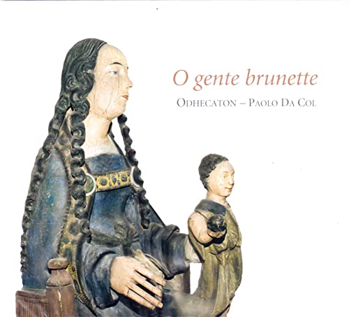 O gente brunette