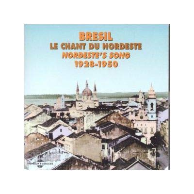 BRAZIL: NORDESTE'S SONGS: 1928