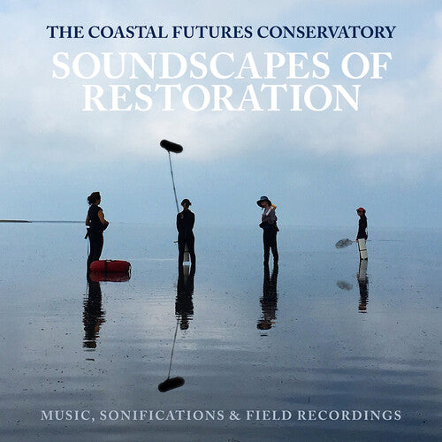 Burtner, Chafe, Goncalves, Luna-Mega & Stine: Soundscapes of