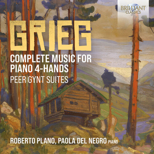 Grieg: Complete Music For Piano 4-Hands; Peer Gynt Suites