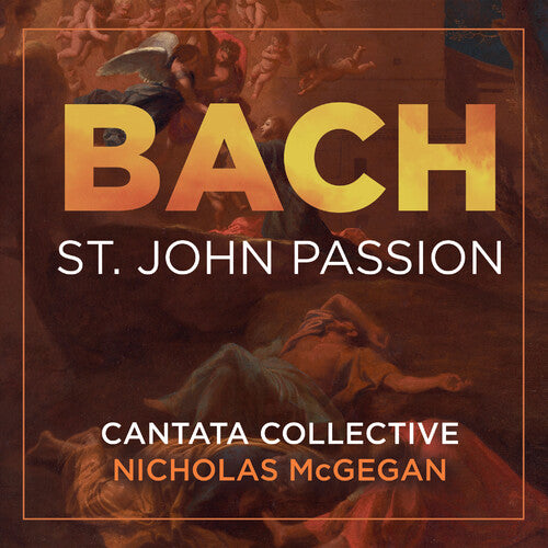 J.S. Bach: St. John Passion / Cantata Collective [2 CDs]