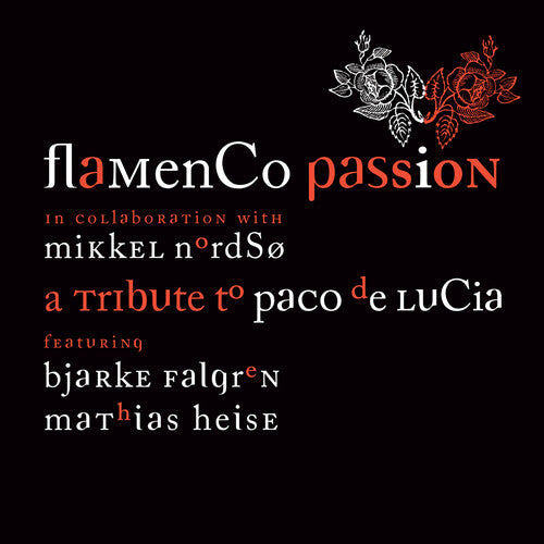 Lucia, Nordso & Knudsen: A Tribute To Paco De Lucia