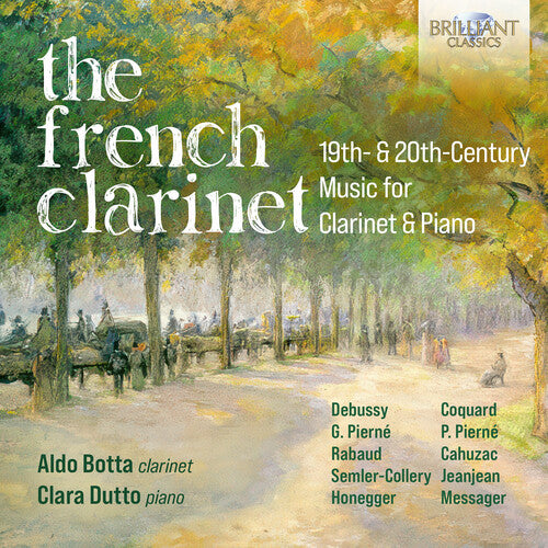 The French Clarinet - 19Th & 20Th Century Music For Clarinet