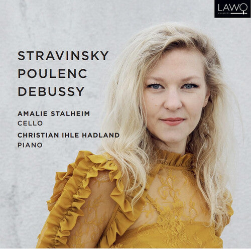 Debussy, Poulenc & Stravinsky: Works For Cello & Piano