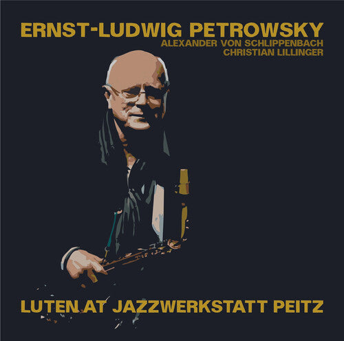 Petrowsky: Luten At Jazzwerkstatt Peitz