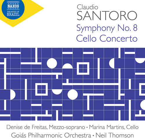 Santoro: Symphony No. 8; Cello Concerto; Tres Abstracoes; In