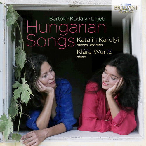 Bartok, Kodaly & Ligeti: Hungarian Songs