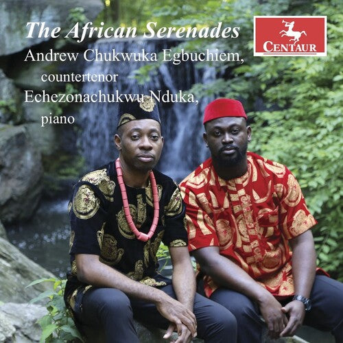 The African Serenades / Andrew Chukwuka; Echezonachukwu Nduka