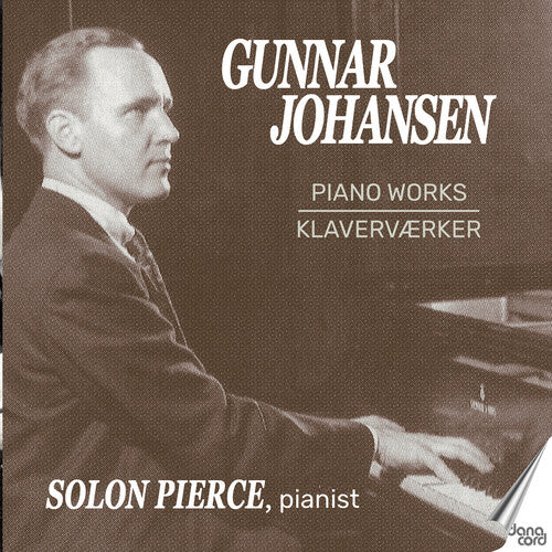Johansen: Piano Works